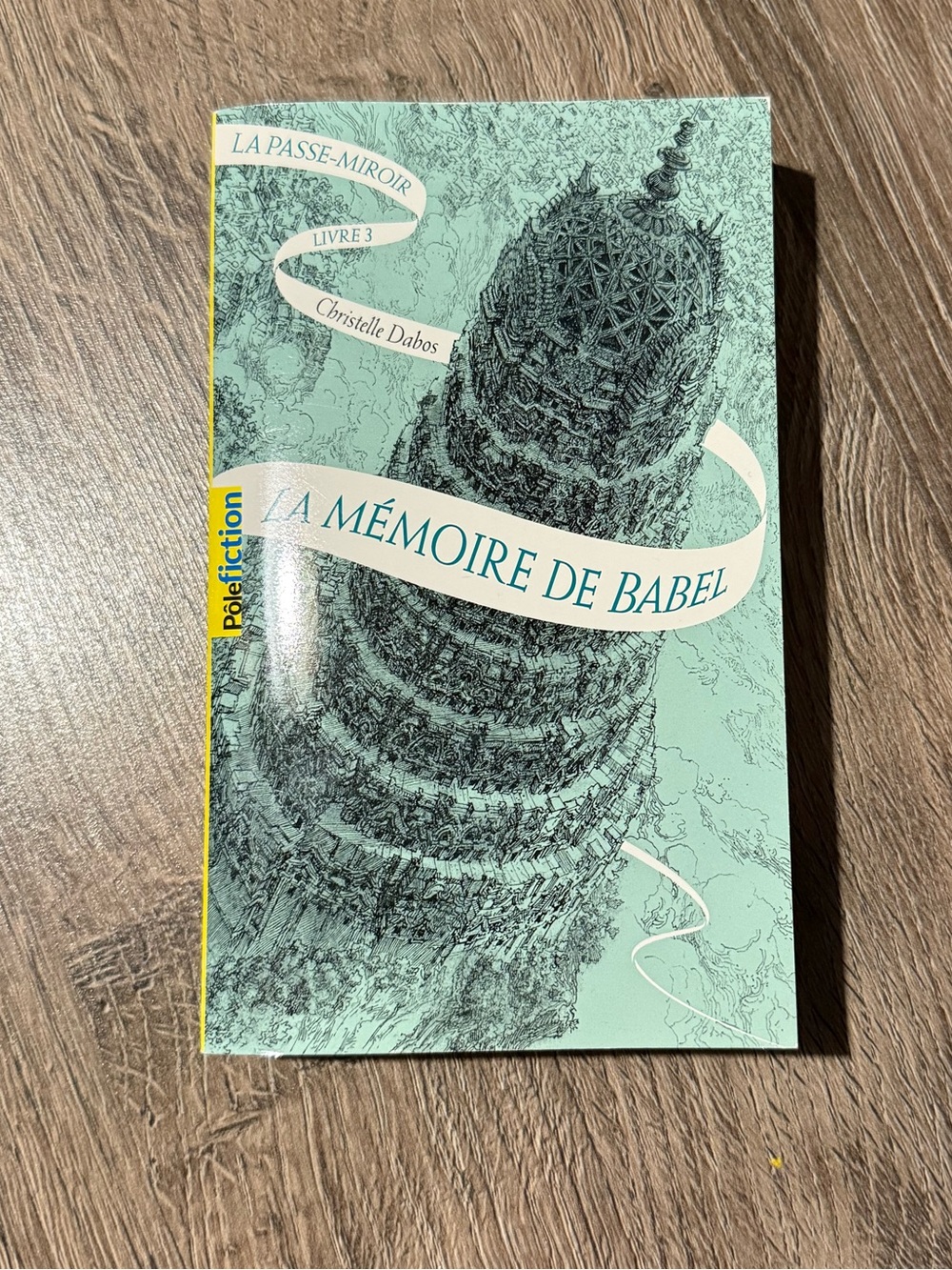 La Mémoire de Babel - Livre 3